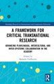 Book cover of: Framework for Critical Transnational Research. By: Manuela Guilherme