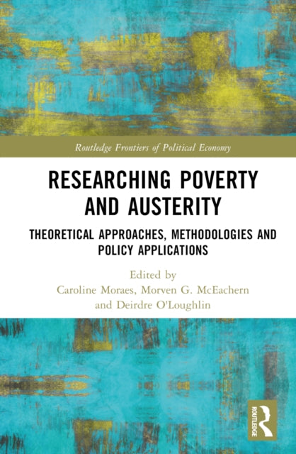 Book cover of: Researching Poverty and Austerity. By: Caroline Moraes