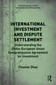 Book cover of: International Investment and Dispute Settlement. By: Chunlei Zhao