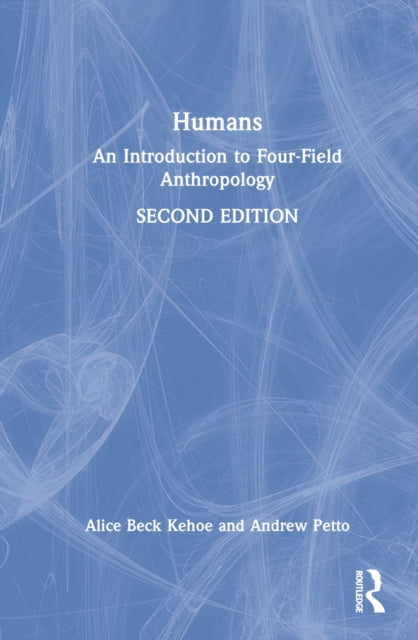 Book cover of: Humans. By: Alice Beck Kehoe