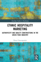 Book cover of: Ethnic Hospitality Marketing. By: Elena Chatzopoulou