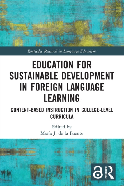 Book cover of: Education for Sustainable Development in Foreign Language Learning. By: María J. de la Fuente