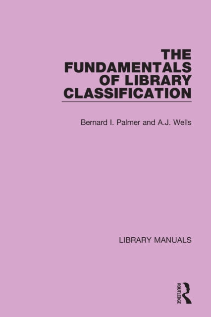 Book cover of: Fundamentals of Library Classification. By: Bernard I. Palmer