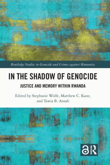 Book cover of: In the Shadow of Genocide. By: Stephanie Wolfe