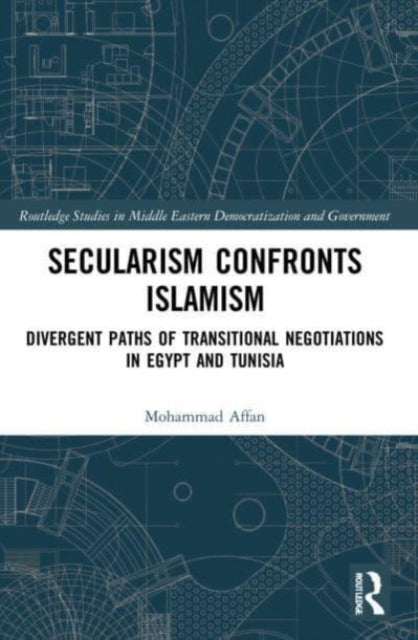 Book cover of: Secularism Confronts Islamism. By: Mohammad Affan