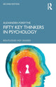 Book cover of: Fifty Key Thinkers in Psychology. By: Alex Forsythe