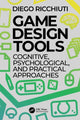 Book cover of: Game Design Tools. By: Diego Ricchiuti