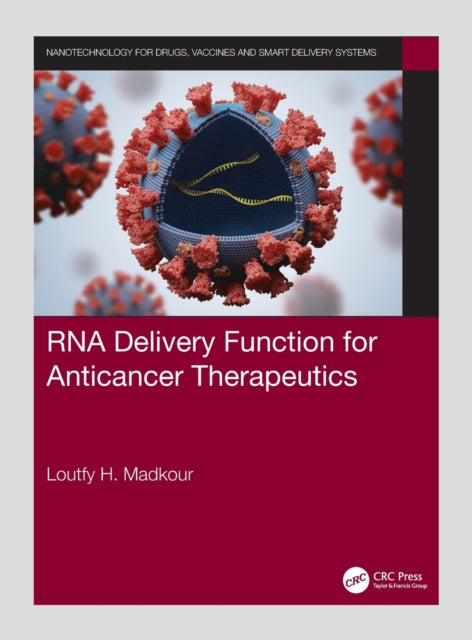 Book cover of: RNA Delivery Function for Anticancer Therapeutics. By: Loutfy H. Madkour