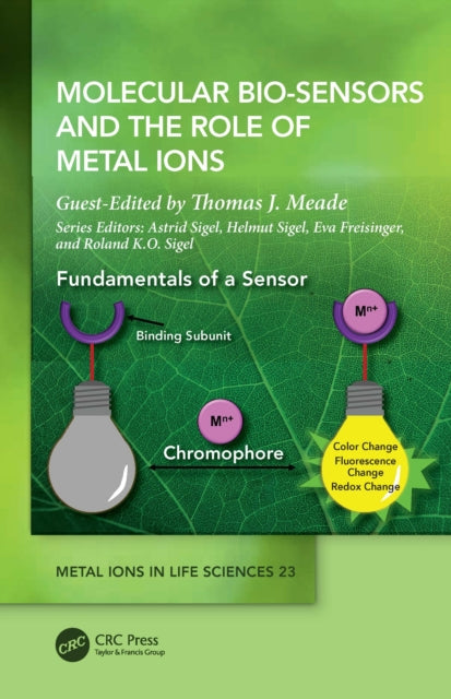 Book cover of: Molecular Bio-Sensors and the Role of Metal Ions. By: Thomas J. Meade