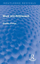 Book cover of: Work and Retirement. By: Stanley Parker