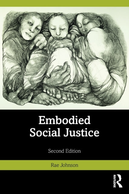 Book cover of: Embodied Social Justice. By: Rae Johnson