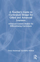 Book cover of: Teacher's Guide to Curriculum Design for Gifted and Advanced Learners