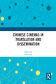 Book cover of: Chinese Cinemas in Translation and Dissemination. By: Haina Jin