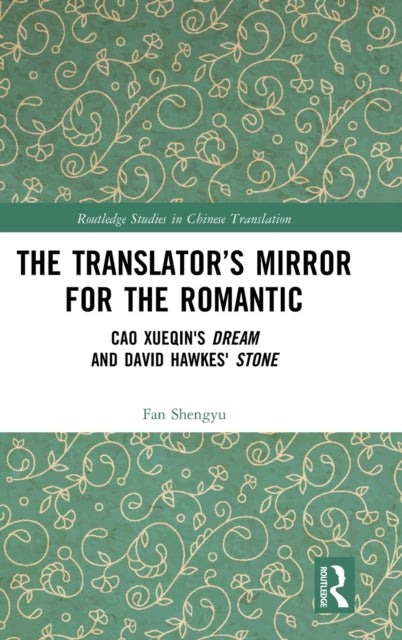 Book cover of: Translator’s Mirror for the Romantic. By: Shengyu Fan