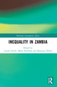 Book cover of: Inequality in Zambia. By: Caesar Cheelo