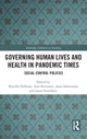 Book cover of: Governing Human Lives and Health in Pandemic Times