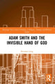 Book cover of: Adam Smith and the Invisible Hand of God. By: Brendan Long