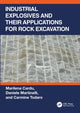 Book cover of: Industrial Explosives and their Applications for Rock Excavation. By: Marilena Cardu