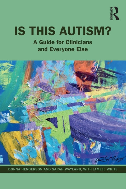 Book cover of: Is This Autism?. By: Donna A. Henderson