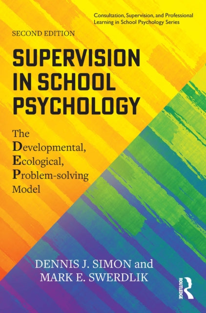 Book cover of: Supervision in School Psychology. By: Dennis J. Simon