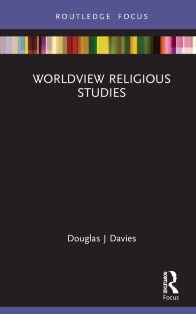 Book cover of: Worldview Religious Studies. By: Douglas James Davies
