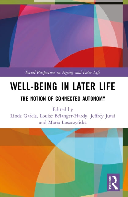 Book cover of: Well-being In Later Life. By: Linda J. Garcia