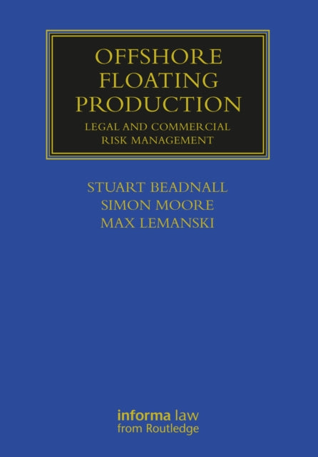 Book cover of: Offshore Floating Production. By: Stuart Beadnall