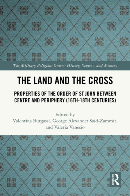 Book cover of: Land and the Cross. By: George Alexander Said-Zammit