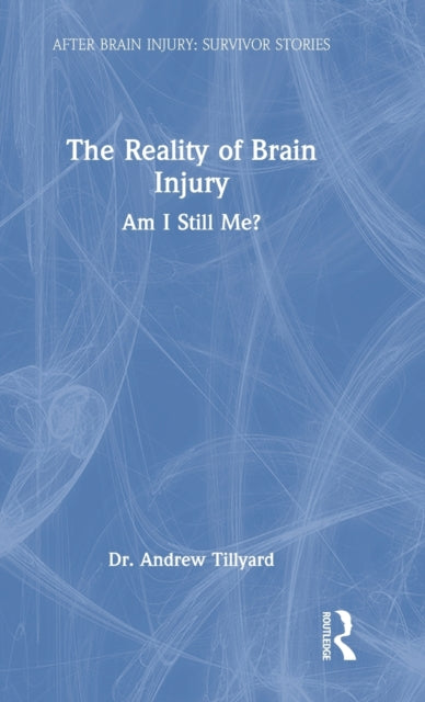 Book cover of: Reality of Brain Injury