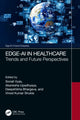 Book cover of: Edge-AI in Healthcare. By: Sonali Vyas