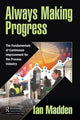 Book cover of: Always Making Progress. By: Ian Madden