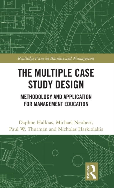 Book cover of: Multiple Case Study Design. By: Daphne Halkias