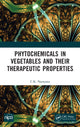 Book cover of: Phytochemicals in Vegetables and their Therapeutic Properties. By: C. K. Narayana