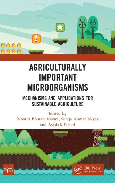 Book cover of: Agriculturally Important Microorganisms. By: Bibhuti Bhusan Mishra