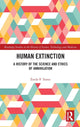 Book cover of: Human Extinction. By: Émile P. Torres