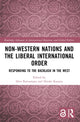 Book cover of: Non-Western Nations and the Liberal International Order. By: Hiro Katsumata