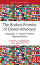 Book cover of: Broken Promise of Global Advocacy. By: Marcel Hanegraaff