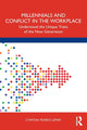 Book cover of: Millennials and Conflict in the Workplace. By: Cynthia Pearce LeMay