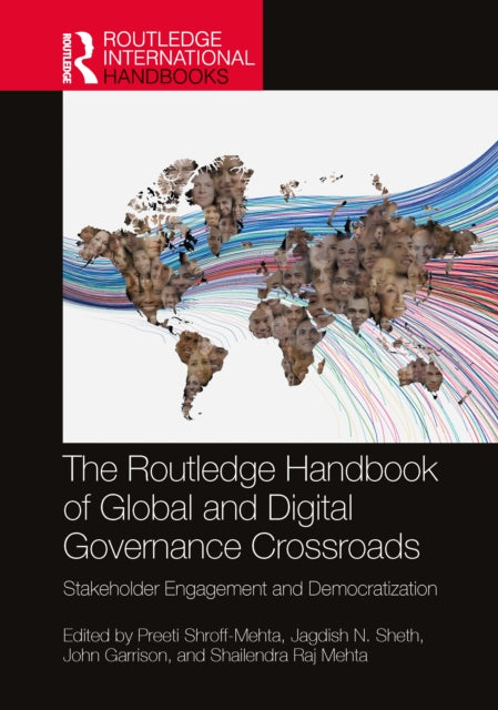Book cover of: Routledge Handbook of Global and Digital Governance Crossroads. By: Preeti Shroff