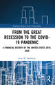 Book cover of: From the Great Recession to the Covid-19 Pandemic. By: Jerry W. Markham