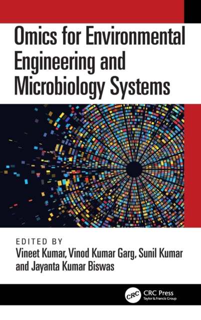 Book cover of: Omics for Environmental Engineering and Microbiology Systems. By: Vineet Kumar