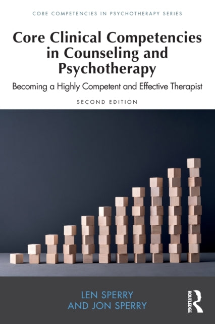 Book cover of: Core Clinical Competencies in Counseling and Psychotherapy. By: Len Sperry