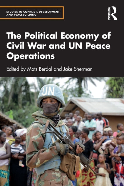 Book cover of: Political Economy of Civil War and UN Peace Operations. By: Mats Berdal