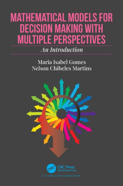 Book cover of: Mathematical Models for Decision Making with Multiple Perspectives. By: Maria Isabel Gomes