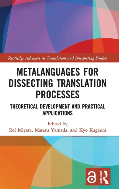 Book cover of: Metalanguages for Dissecting Translation Processes. By: Rei Miyata