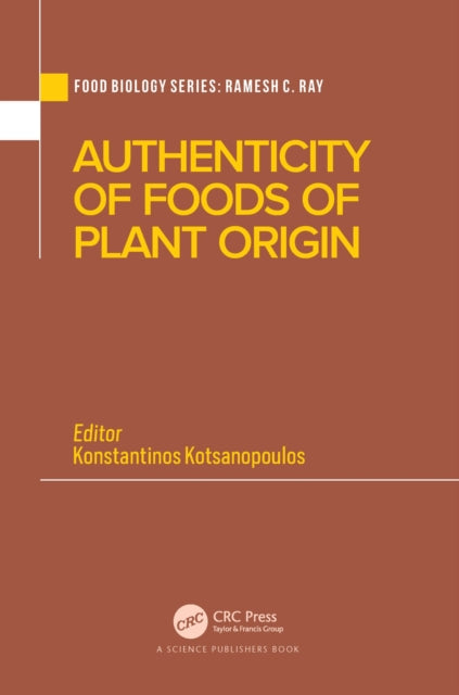 Book cover of: Authenticity of Foods of Plant Origin. By: Konstantinos Kotsanopoulos