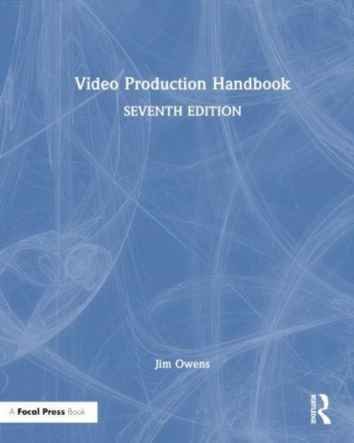 Book cover of: Video Production Handbook. By: Jim Owens