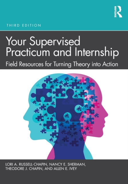 Book cover of: Your Supervised Practicum and Internship. By: Lori A. Russell-Chapin