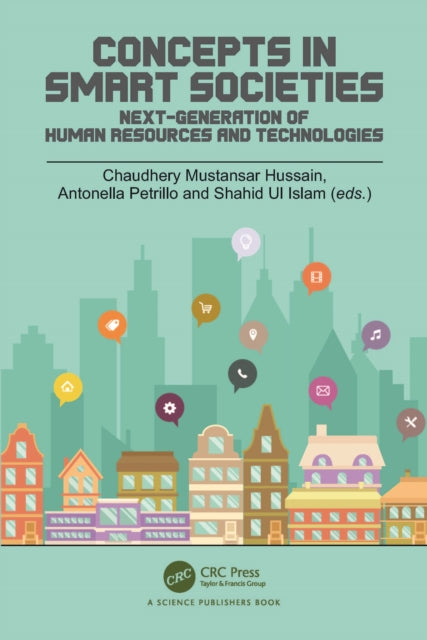 Book cover of: Concepts in Smart Societies. By: Chaudhery Mustansar Hussain