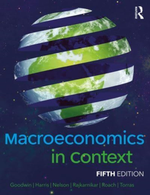 Book cover of: Macroeconomics in Context. By: Neva Goodwin